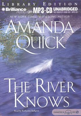 The River Knows - Quick, Amanda, and Kellgren, Katherine (Read by)