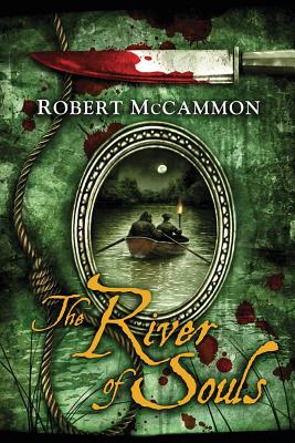 The River of Souls - McCammon, Robert