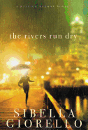 The Rivers Run Dry