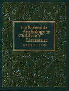 The Riverside Anthology of Children S Literature