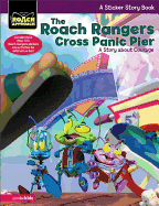 The Roach Rangers Cross Panic Pier: A Story about Courage - 