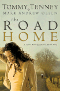 The Road Home - Tenney, Tommy, and Olsen, Mark Andrew