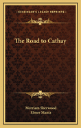The road to Cathay