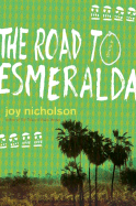 The Road to Esmeralda