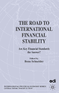 The Road to International Financial Stability: Are Key Financial Standards the Answer?