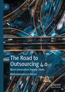 The Road to Outsourcing 4.0: Next-Generation Supply Chain