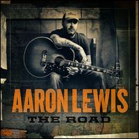 The Road - Aaron Lewis