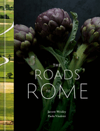 The Roads to Rome: A Cookbook
