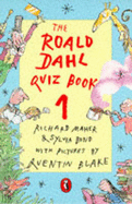 The Roald Dahl Quiz Book - Maher, Richard, and Bond, Sylvia