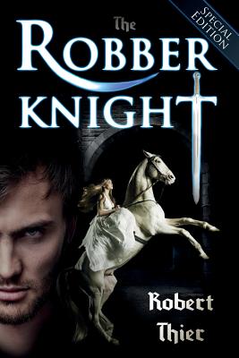 The Robber Knight - Special Edition - Thier, Robert