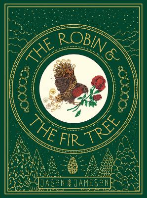 The Robin and the Fir Tree - Jameson, Jason