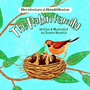 The Robin Family: More Adventures at Marigold Mountain