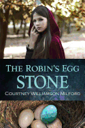 The Robin's Egg Stone