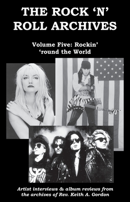 The Rock 'n' Roll Archives: Volume Five: Rockin' 'round the World - Gordon, Keith a