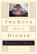 The Rock That Is Higher: Story as Truth