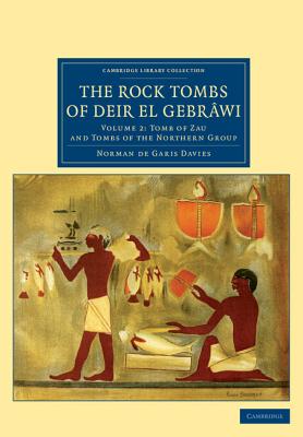 The Rock Tombs of Deir el Gebrwi - Davies, Norman de Garis