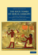 The Rock Tombs of Deir El Gebrawi