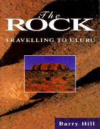 The Rock: Travelling to Uluru