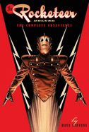 The Rocketeer: The Complete Adventures Deluxe Edition