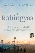 The Rohingyas: Inside Myanmar's Genocide