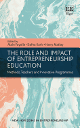 The Role and Impact of Entrepreneurship Education: Methods, Teachers and Innovative Programmes