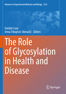 The Role of Glycosylation in Health and Disease