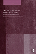 The Role of Ideas in Political Analysis: A Portrait of Contemporary Debates