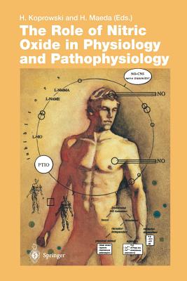 The Role of Nitric Oxide in Physiology and Pathophysiology - Koprowski, Hilary (Editor), and Maeda, Hiroshi (Editor)