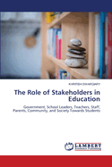 The Role of Stakeholders in Education