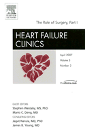 The Role of Surgery, Part I: An Issue of Heart Failure Clinics: Volume 3-2