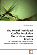 The Role of Traditional Conflict Resolution Mechanisms Across Borders