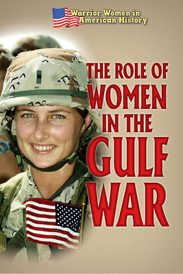 The Role of Women in the Gulf War - Murray, Hallie