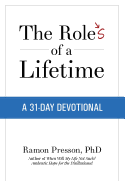 The Roles of a Lifetime: A 31-Day Devotional