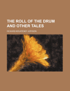 The Roll of the Drum and Other Tales