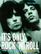 The Rolling Stones: It's Only Rock 'n' Roll: The Stories Behind Every Song
