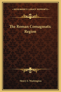 The Roman Comagmatic Region