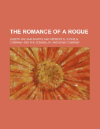 The Romance of a Rogue