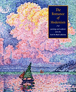The Romance of Modernism: Paintings and Sculpture from the Scott M. Black Collection