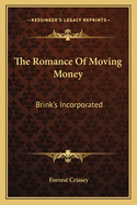 The Romance of Moving Money: Brink's Incorporated