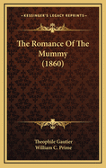 The Romance of the Mummy (1860)