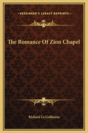 The romance of Zion chapel