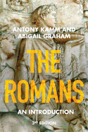 The Romans: An Introduction - Graham, Abigail, and Kamm, Antony