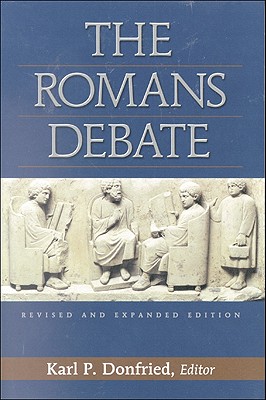 The Romans Debate - Donfried, Karl P (Editor)