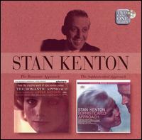 The Romantic Approach/Sophisticated Approach - Stan Kenton