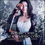 The Romantic Cello - Charles Owen (piano); Natalie Clein (cello)