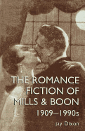 The Romantic Fiction of Mills & Boon, 1909-1995