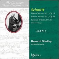 The Romantic Piano Concerto, Vol. 81: Schmitt - Howard Shelley (piano); Ulster Orchestra; Howard Shelley (conductor)