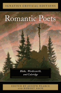 The Romantic Poets: Blake, Wordsworth and Coleridge Volume 1