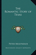 The Romantic Story of Texas