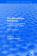 The Romantics Reviewed: Contemporary Reviews of British Romantic Writers. Part A: The Lake Poets - Volume I